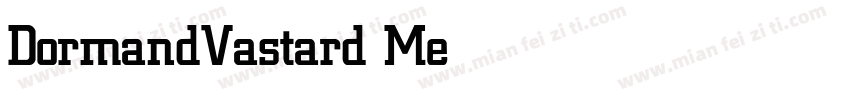 DormandVastard Medium字体转换